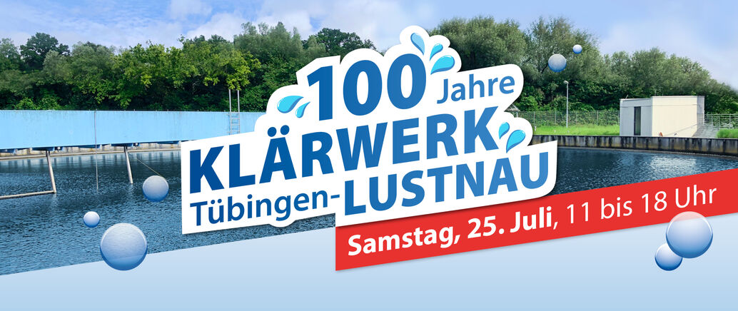 Veranstaltungshinweis 100 Jahre Klärwerk Lustnau